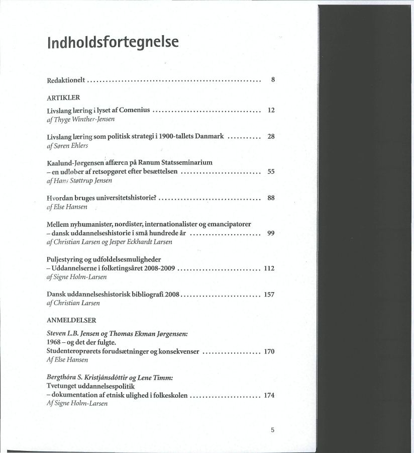 UDU, Alm.del 2010-11 (1. samling) - Bilag 73: Publikationen "Uddannelseshistorie 2009 - Livslang Læring - historiske rødder og nyere udvikling", fra Selskabet for Skole- og Uddannelseshistorie